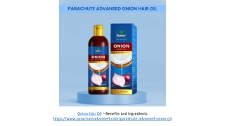Onion Hair Oil for Hair Growth - Benefits and Ingredients, Parachute Advansed