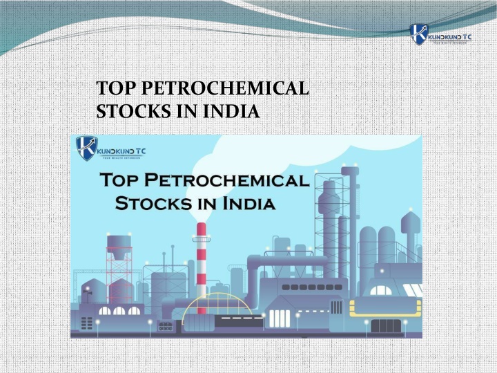 top petrochemical stocks in india