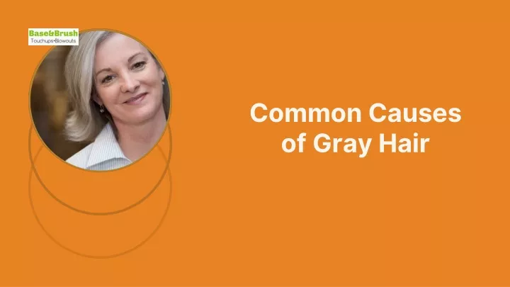 common causes of gray hair