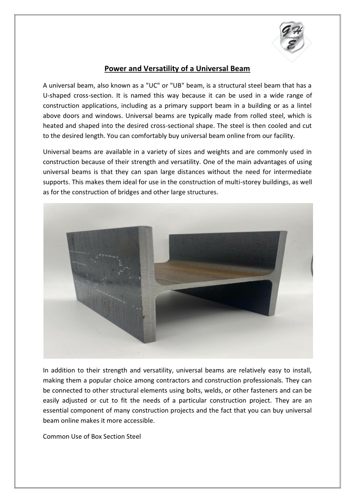 power and versatility of a universal beam