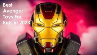 Best Avenger Toys For Kids in 2023