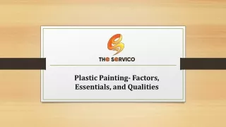 Plastic Painting- Factors, Essentials, and Qualities