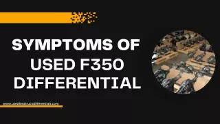 Symptoms of Used f350 Differential