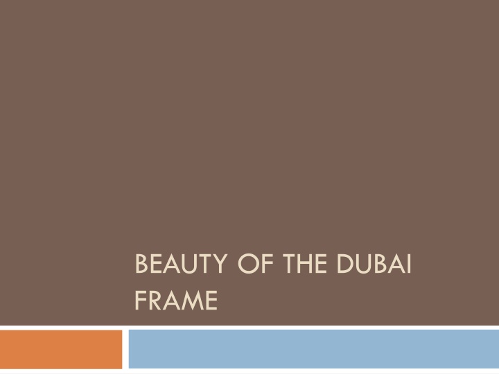 beauty of the dubai frame