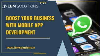 Boost Your Business With Mobile App Development