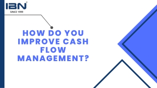 how do you improve cash flow management