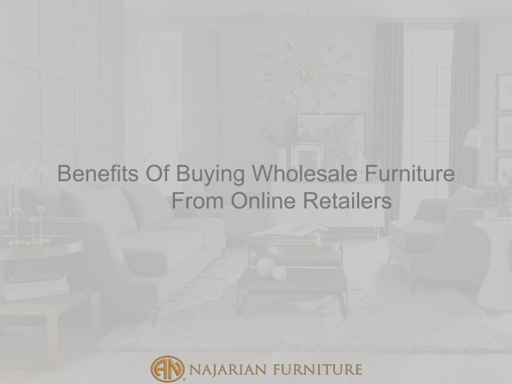 benefits of buying wholesale furniture from