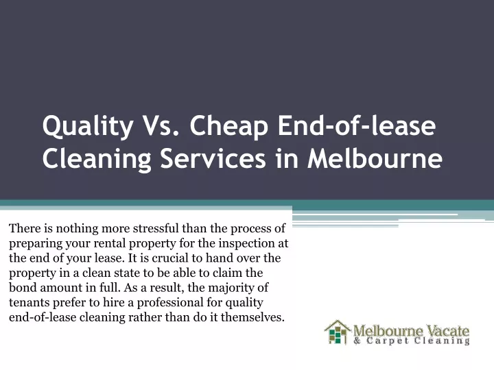 quality vs cheap end of lease cleaning services in melbourne