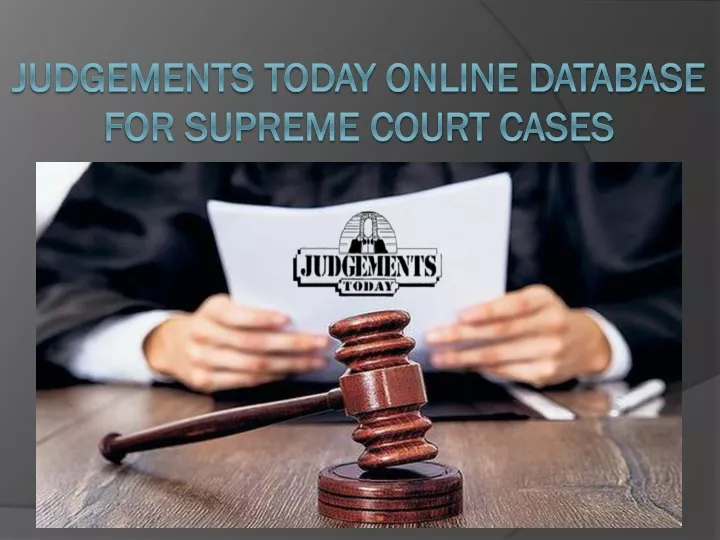 judgements today online database for supreme court cases