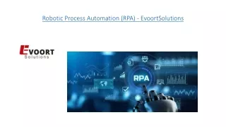 Robotic Process Automation (RPA) - EvoortSolutions
