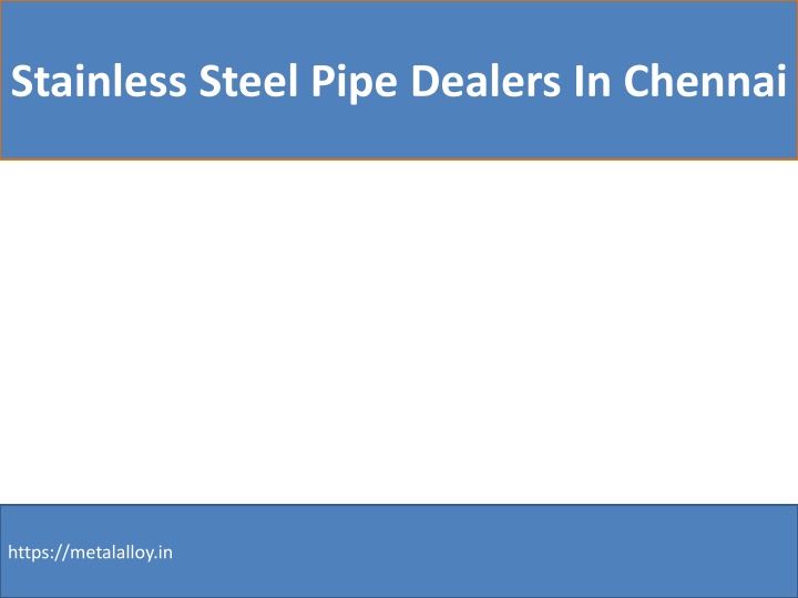 stainless steel pipe dealers in chennai