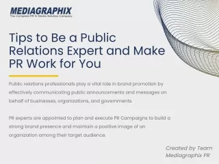 Tips to Be a Public Relations Expert and Make PR Work for You