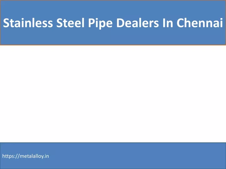 stainless steel pipe dealers in chennai