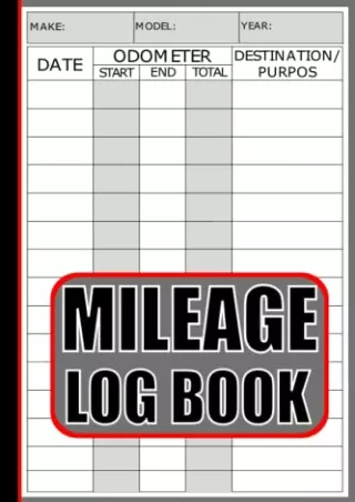 Ebook(D!ownload ) Mileage Log Book: Simple Vehicle Mileage Tracker Log Book