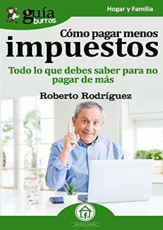 Kindle(online PDF) GuíaBurros Cómo pagar menos impuestos: Todo lo que debes