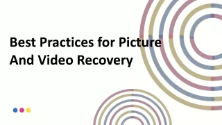 Best Practices for Picture And Video Recovery