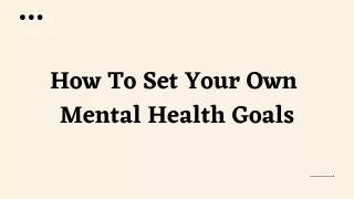 5 Recovery Goals For Mental Health Patients   