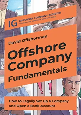 GET [EPUB] ^D!ownload  Offshore Company Fundamentals: How to Legally Set Up