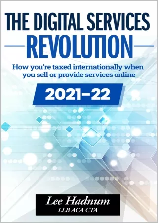 [D!ownload ] PDF The Digital Services Revolution : How You're Taxed Interna