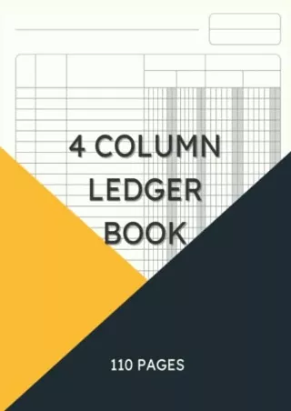 Pdf (read online) 4 Column Ledger Book: Accounting ledger Journal (110 page