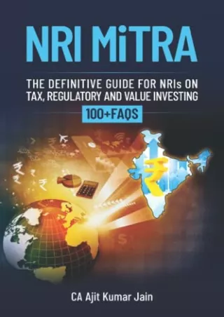 D!ownload (PDF) NRI MiTRA: A definitive guide for NRIs on Tax, Regulatory a