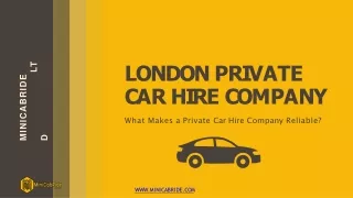MiniCabRide_What Makes a Private Car Hire Company Reliable