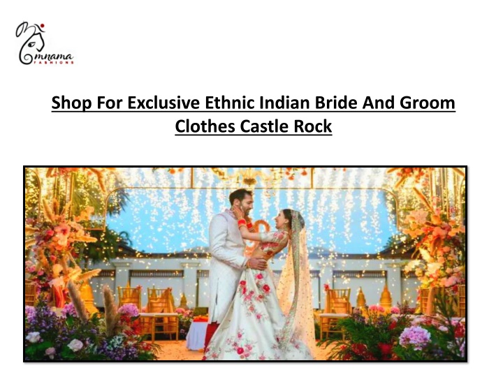 shop for exclusive ethnic indian bride and groom