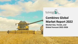 combines global market report 2022 market size