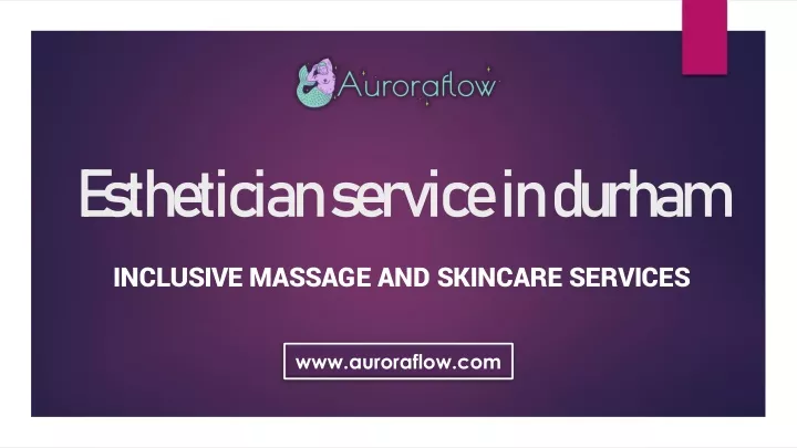 esthetician service in durham