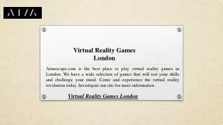 virtual reality games london