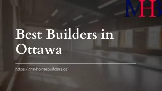 Best Builders in Ottawa - www.myhomebuilders.ca