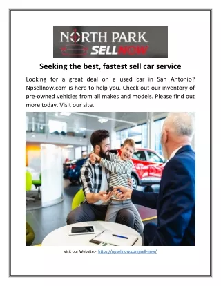 Seeking the best, fastest sell car service
