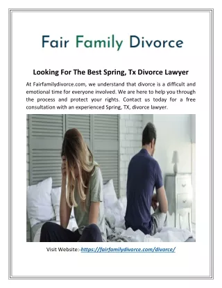 Looking For The Best Spring, Tx Divorce Lawyer