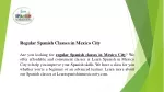 Regular Spanish Classes in Mexico City  Learnspanishinmexicocity.com - slide 1
