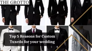 Top_5_Reasons_for_Custom_Tuxedo_for_your_wedding