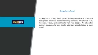 Cheap Smm Panel | Luxurysmmpanel.in