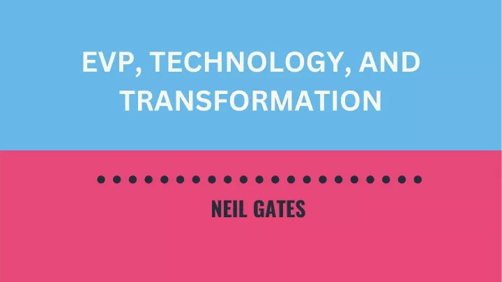 evp technology and transformation