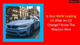 Is Your BMW Leaking Oil After An Oil Change Know The Reasons Here