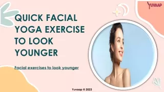 Quick Facial Yoga Exercise To Look Younger