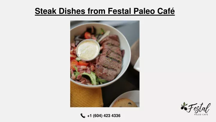 steak dishes from festal paleo caf