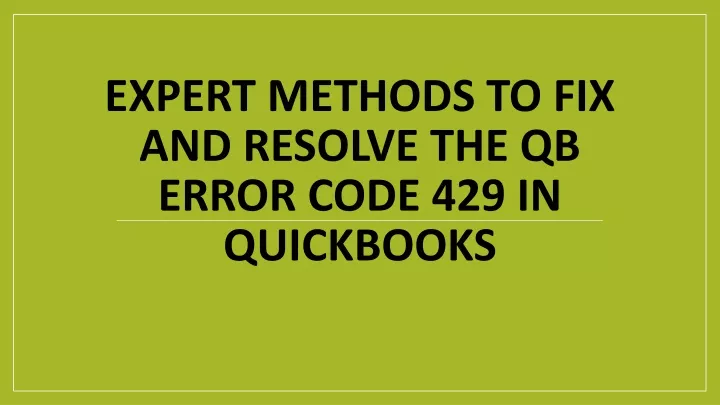 expert methods to fix and resolve the qb error code 429 in quickbooks
