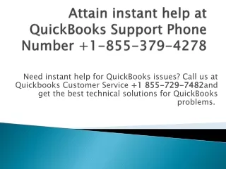 Attain instant help at QuickBooks Support Phone Number