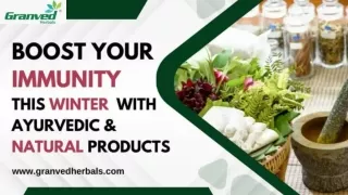 Boost Your Immunity This Winter With Ayurvedic & Natural Products