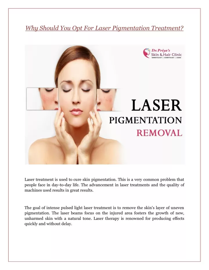 why should you opt for laser pigmentation