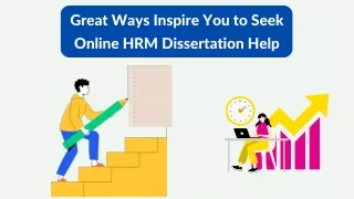 Great Ways Inspire You to Seek Online HRM Dissertation Help