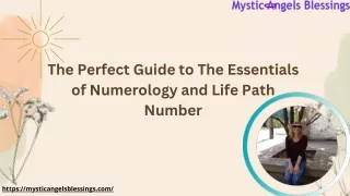 The Perfect Guide to The Essentials of Numerology and Life Path Number