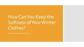 How Can You Keep the Softness of Your Winter Clothes?