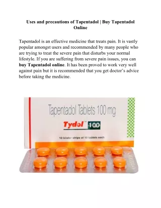 Uses and precautions of Tapentadol