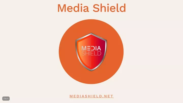 media shield