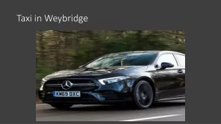 Taxi in Weybridge